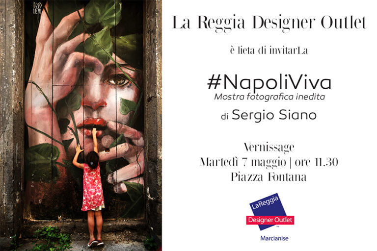 Martedì 7 Maggio #NapoliViva di Sergio Siano a La Reggia Designer Outlet