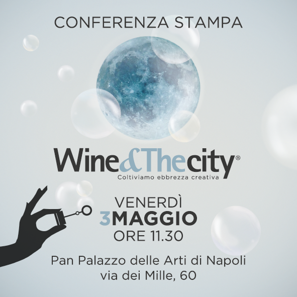 Wine&Thecity, la presentazione della XII edizione venerdì 3 maggio