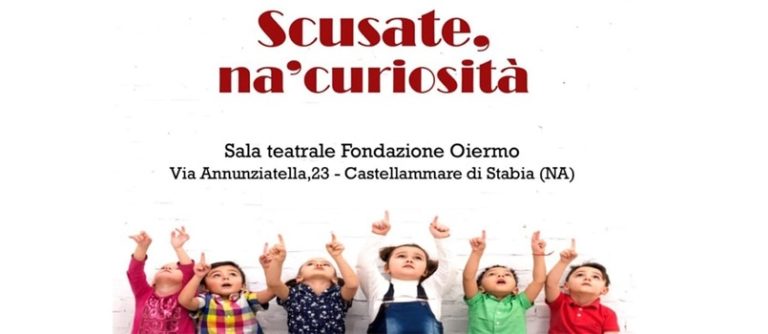 “Scusate na’ curiosità”, a Castellammare di Stabia in scena i bimbi speciali del Progetto Perisomatos