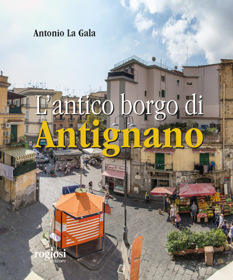 L’Antico Borgo di Antignano in un libro di Antonio La Gala