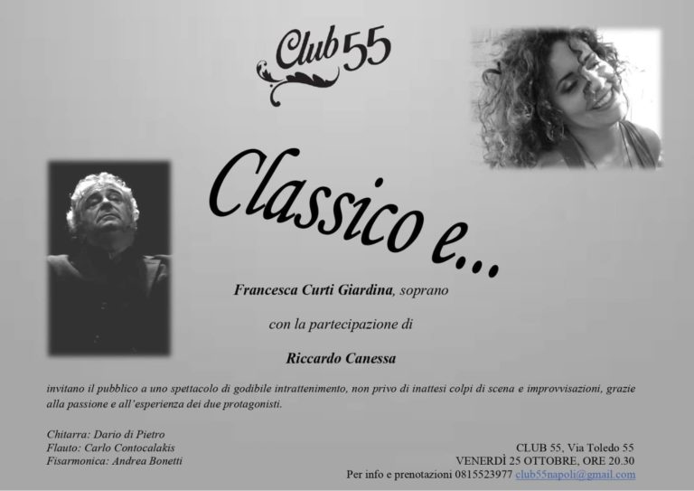 “Classico E… “, Canessa e Curti Giardina al Club 55 di via Toledo