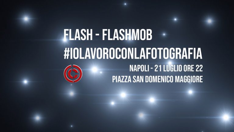 A Napoli martedì 21 luglio il FlashMob #IoLavoroConLaFotografia