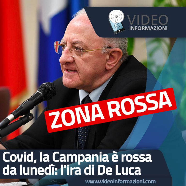 De Luca annuncia in diretta: “Da lunedì la Campania diventa rossa”