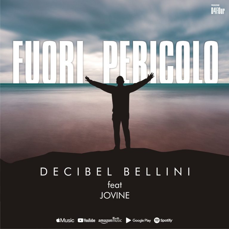 “Fuori pericolo”, il nuovo brano di Daniele Decibel Bellini feat Jovine in radio e su tutte le piattaforme digitali