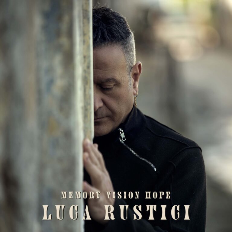 In radio il nuovo singolo di Luca Rustici “Mane ‘e rose” feat. Foja tratto dall’album “Memory vision hope”