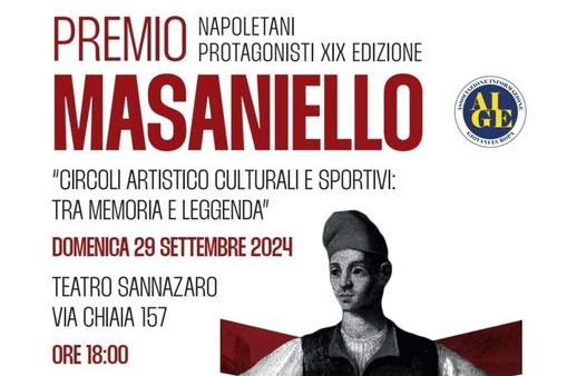 Napoletani protagonisti, domenica la consegna del Premio Masaniello