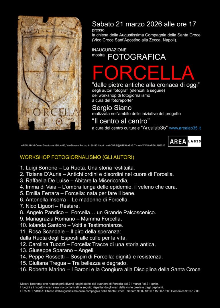 “Forcella, dalle pietre antiche alla cronaca di oggi”, in chiesa Santa Croce la mostra AreaLab35